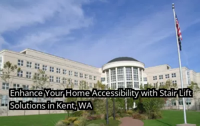 Enhance Your Home Accessibility with Stair Lift Solutions in Kent, WA